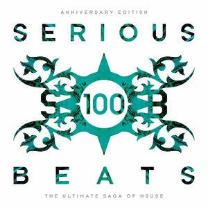 Various Artists – Serious Beats 100 The Ultimate Saga Of House - Box Set III 5x12"