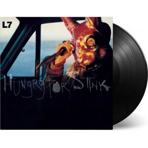 L7 – Hungry For Stink LP