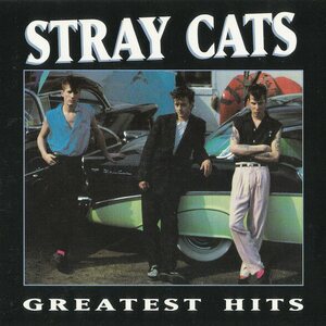 Stray Cats – Greatest Hits LP