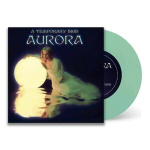 Aurora – A Temporary High 7" Coloured Vinyl