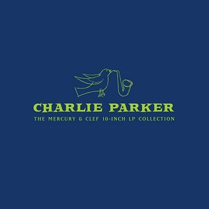 Charlie Parker – The Mercury & Clef 10-Inch LP Collection 5x10" Box Set
