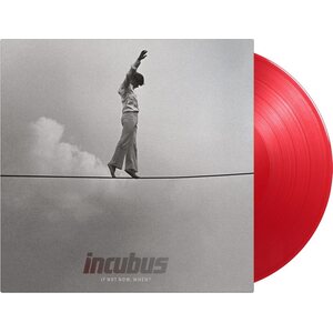 Incubus – If Not Now, When? 2LP Coloured Vinyl