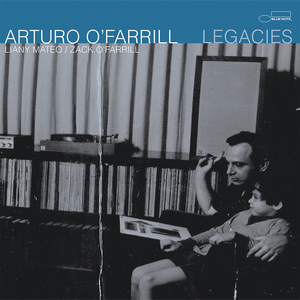 Arturo O’Farrill – Legacies CD