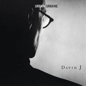 David J – Urban Urbane 2LP