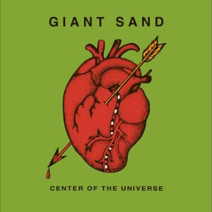 Giant Sand – Center Of The Universe 2LP