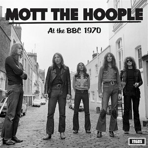 Mott The Hoople – At The BBC 1970 LP