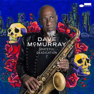 Dave McMurray – Grateful Deadication 2 CD