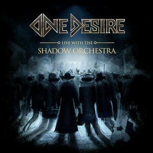 One Desire – Live With The Shadow Orchestra CD+DVD