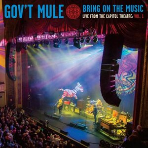 Gov't Mule – Bring On The Music / Live At The Capitol Theatre: Vol. 1 2LP Coloured Vinyl