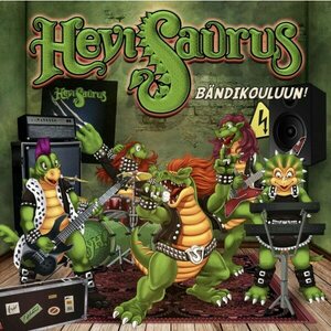 Hevisaurus – Bändikouluun! CD