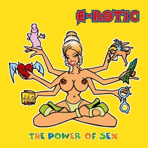 E-Rotic – The Power Of Sex LP Yellow Vinyl