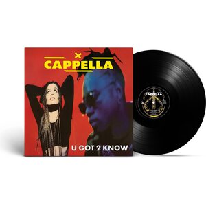 Cappella – U Got 2 Know LP