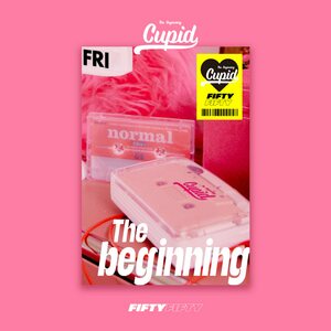 FIFTY FIFTY – The Beginning: Cupid CD