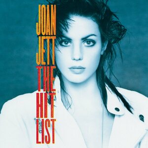 Joan Jett – The Hit List CD