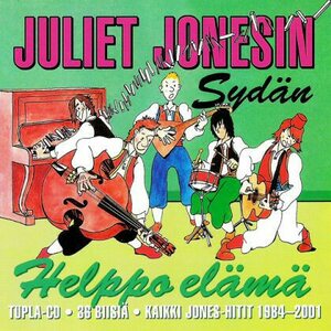 Juliet Jonesin Sydän ‎– Helppo Elämä - Kaikki Jones-Hitit 1984-2001 2CD