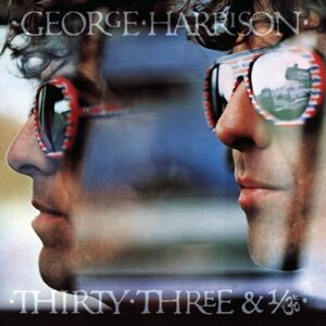 George Harrison – Thirty Three & 1/3 LP