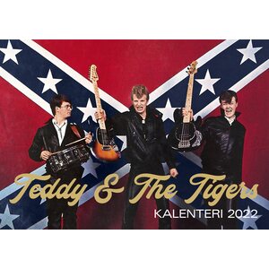 Teddy & The Tigers - Kalenteri 2022