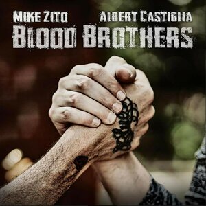 Mike Zito / Albert Castiglia – Blood Brothers CD
