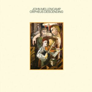 John Mellencamp – Orpheus Descending CD