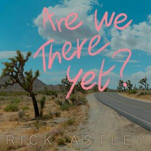 Rick Astley – Are We There Yet? LP Coloured Vinyl