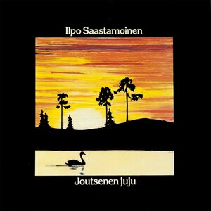 Ilpo Saastamoinen – Joutsenen Juju 2LP Yellow Vinyl