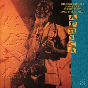 Pharoah Sanders / John Hicks / Curtis Lundy / Idris Muhammad – Africa 2LP Coloured Vinyl