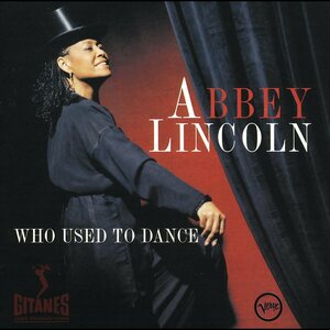 Abbey Lincoln – Who Used To Dance 2LP
