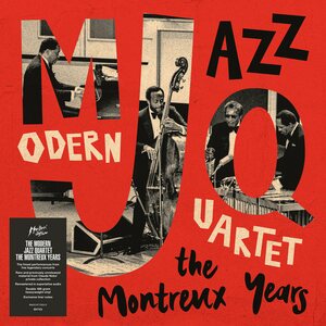 Modern Jazz Quartet – Modern Jazz Quartet: The Montreux Years 2LP