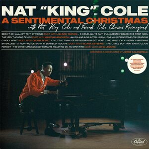 Nat King Cole – A Sentimental Christmas With Nat King Cole And Friends: Cole Classics Reimagined CD
