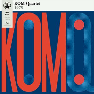 KOM Quartet – Jazz-Liisa 4 LP