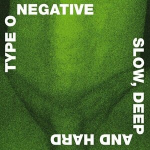 Type O Negative – Slow, Deep, And Hard 2LP Coloured Vinyl