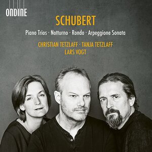 Schubert, Christian Tetzlaff, Tania Tetzlaff, Lars Vogt – Piano Trios • Notturno • Rondo • Arpeggione Sonata 2CD