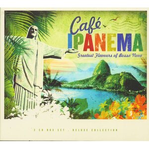 Various Artists – Café Ipanema (Greatest Flavours Of Bossa Nova) 3CD
