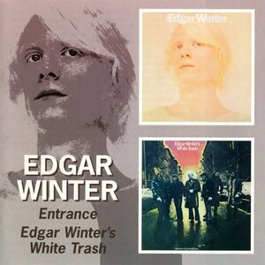 Edgar Winter – Entrance / Edgar Winter's White Trash CD