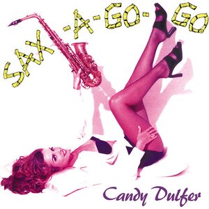 Candy Dulfer – Sax-A-Go-Go CD