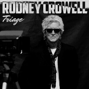 Rodney Crowell – Triage CD