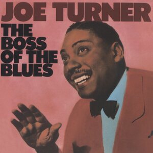 Joe Turner – The Boss Of The Blues CD