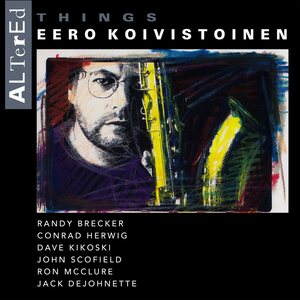 Eero Koivistoinen – Altered Things 2LP