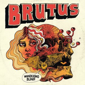 Brutus – Wandering Blind CD