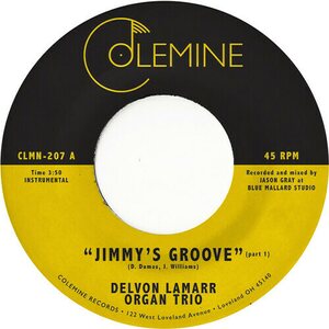 Delvon LaMarr Organ Trio – Jimmy's Groove 7"