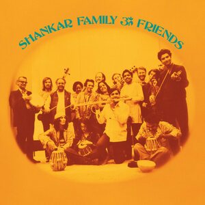 Shankar Family & Friends – Shankar Family & Friends LP Coloured Vinyl