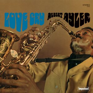 Albert Ayler – Love Cry LP