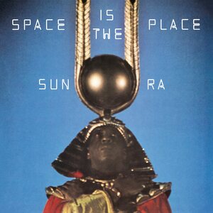 Sun Ra — Space Is The Place LP
