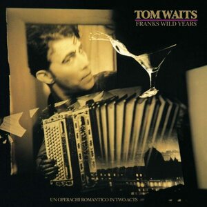 Tom Waits – Frank’s Wild Years CD