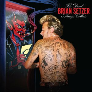 Brian Setzer – The Devil Always Collects LP Red Vinyl
