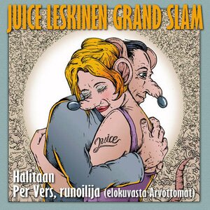 Juice Leskinen Grand Slam – Halitaan / Per Vers, runoilija 7’’
