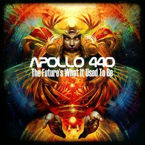 Apollo 440 – The Future's What It Used To Be CD