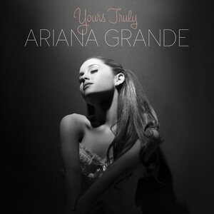 Ariana Grande – Yours Truly LP