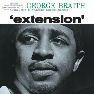 George Braith – Extension LP