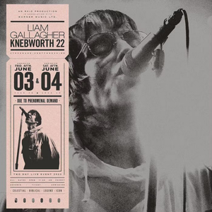 Liam Gallagher – Knebworth 22 CD